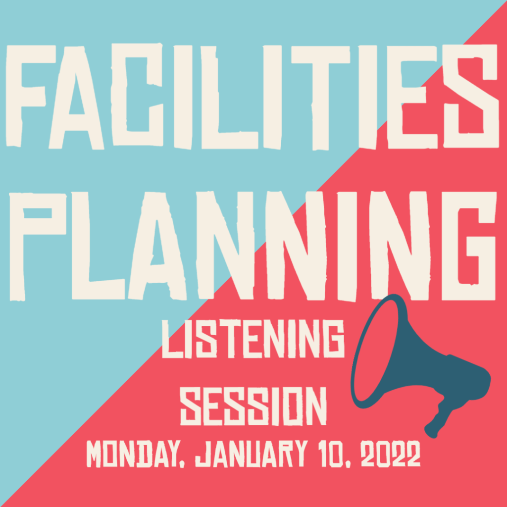 Facilities Planning Listening Session